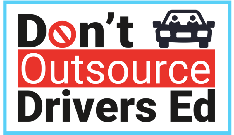 Don't Outsource Drivers Ed