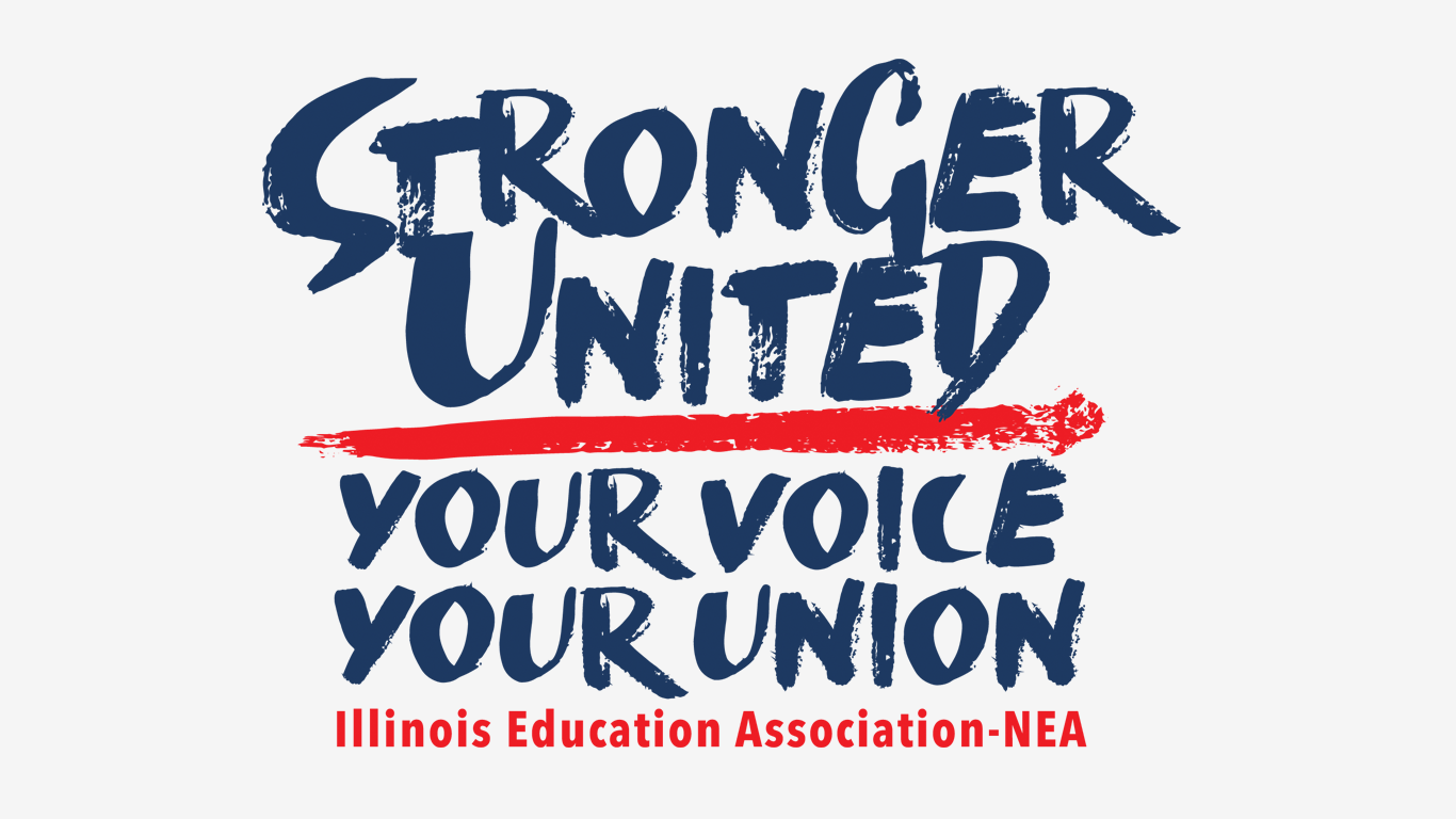 Stronger United - Your Voice, Your Union - Illinois Education Association